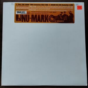 DJ Nu-Mark - Chali 2NA Comin Thru / Brand Nu Live - SEQ 8019-6 - Vinyl - 2004